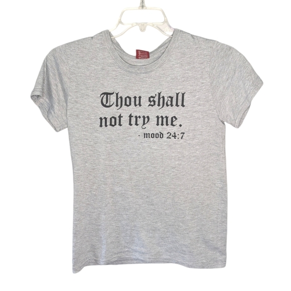 Though Shall Not Try Me Mood 24:7 Bible verse spoof woman's funny Tshirt Small - Picture 1 of 4